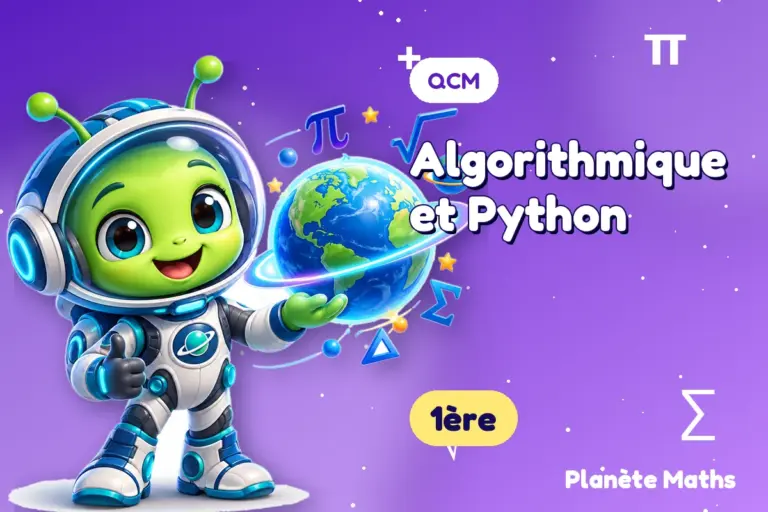 QCM de maths en 1ère : Algorithmique et Python — Zyro, l’explorateur de Planète Maths