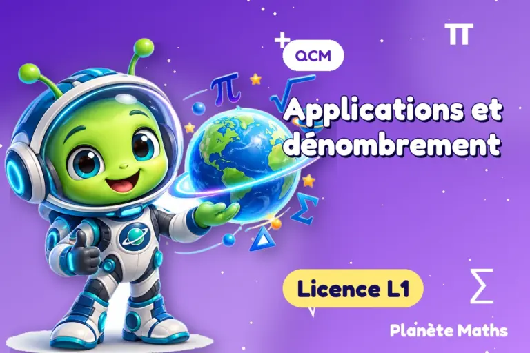QCM de maths en Licence L1 : Applications et dénombrement — Zyro, l’explorateur de Planète Maths
