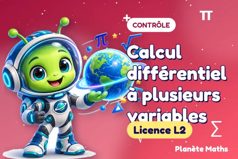 Contrôles de maths en Licence L2 : Calcul différentiel à plusieurs variables — Zyro, l’explorateur de Planète Maths