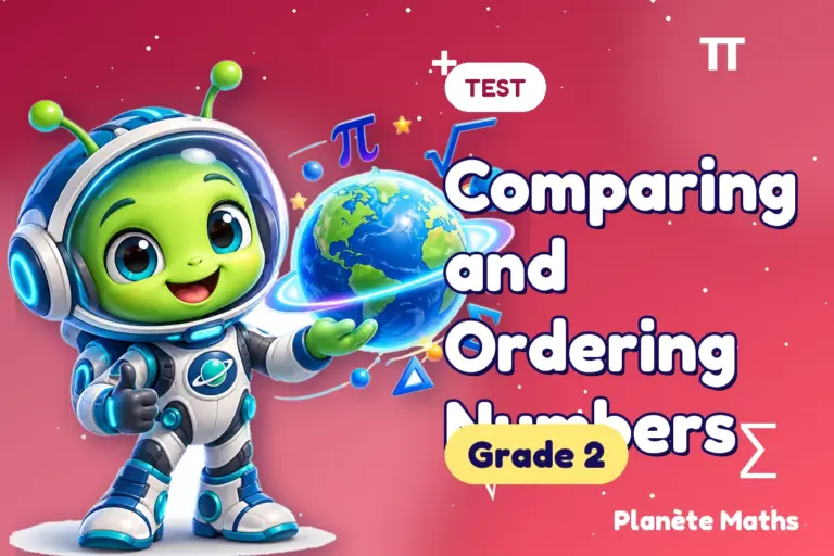 Math tests Grade 2 : Comparing and Ordering Numbers — Zyro the alien explorer of Planète Maths