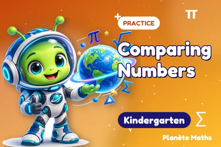 Math practice Kindergarten : Comparing Numbers — Zyro the alien explorer of Planète Maths