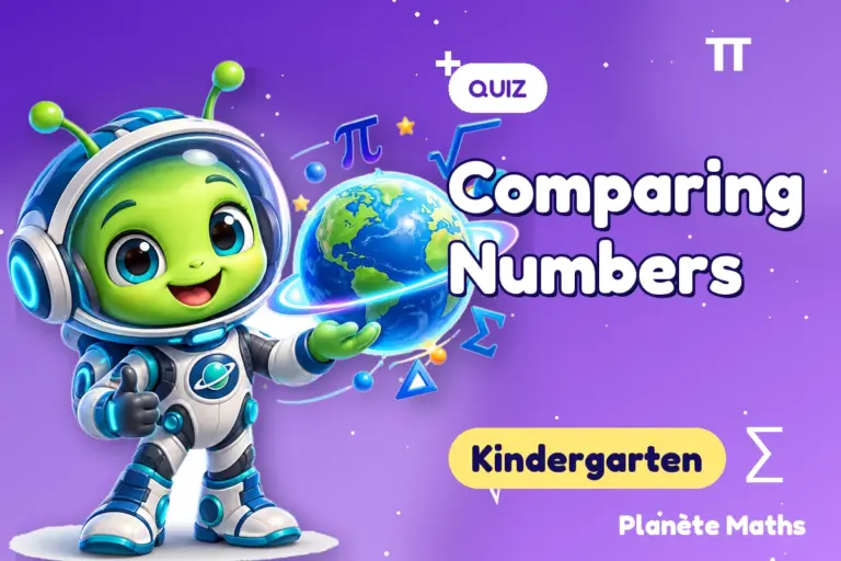 Math quizzes Kindergarten : Comparing Numbers — Zyro the alien explorer of Planète Maths