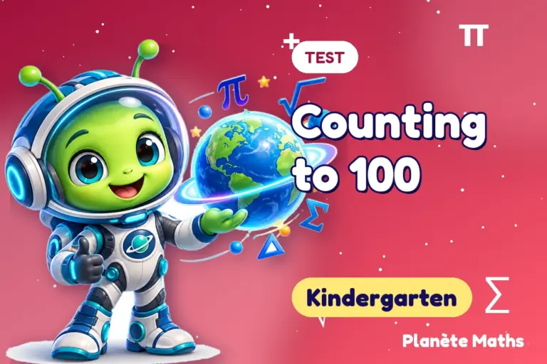Math tests Kindergarten : Counting to 100 — Zyro the alien explorer of Planète Maths