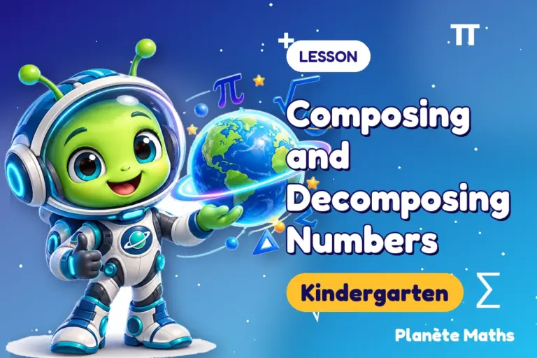Math lessons Kindergarten : Composing and Decomposing Numbers — Zyro the alien explorer of Planète Maths