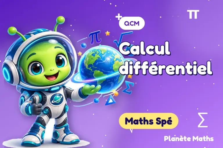 QCM de maths en Maths Spé : Calcul différentiel — Zyro, l’explorateur de Planète Maths