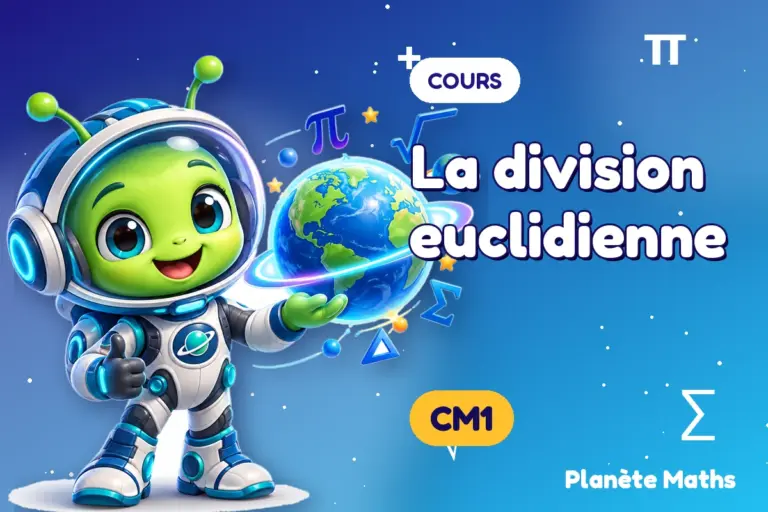 Cours de maths en CM1 : La division euclidienne — Zyro, l’explorateur de Planète Maths
