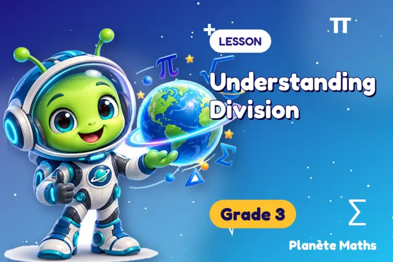 Math lessons Grade 3 : Understanding Division — Zyro the alien explorer of Planète Maths