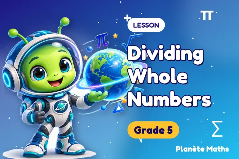Math lessons Grade 5 : Dividing Whole Numbers — Zyro the alien explorer of Planète Maths