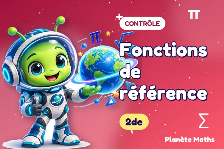 Contrôles de maths en 2de : Fonctions de référence — Zyro, l’explorateur de Planète Maths