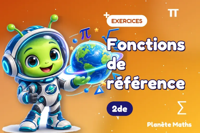 Exercices de maths en 2de : Fonctions de référence — Zyro, l’explorateur de Planète Maths