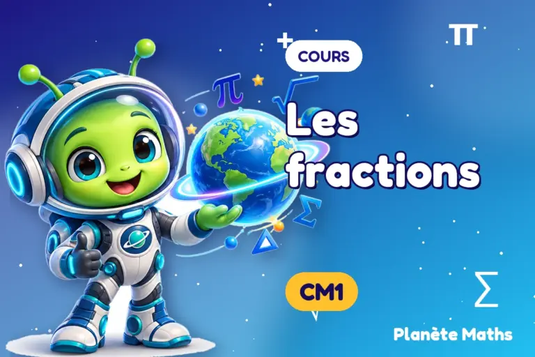 Cours de maths en CM1 : Les fractions — Zyro, l’explorateur de Planète Maths