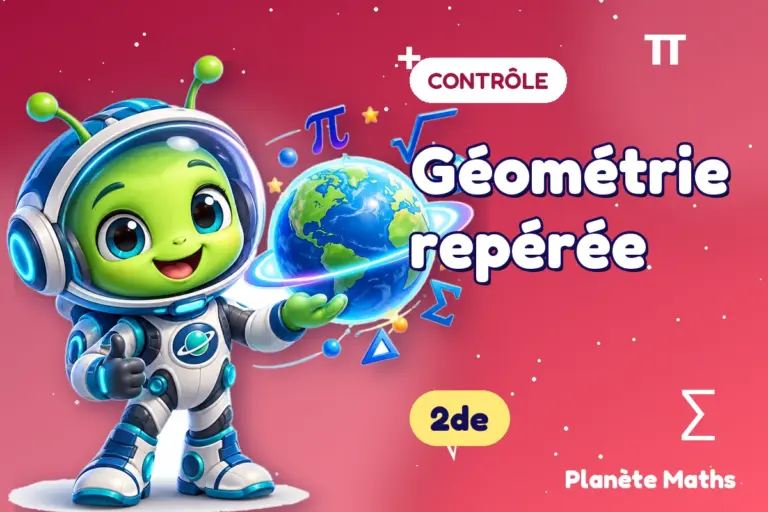 Contrôles de maths en 2de : Géométrie repérée — Zyro, l’explorateur de Planète Maths