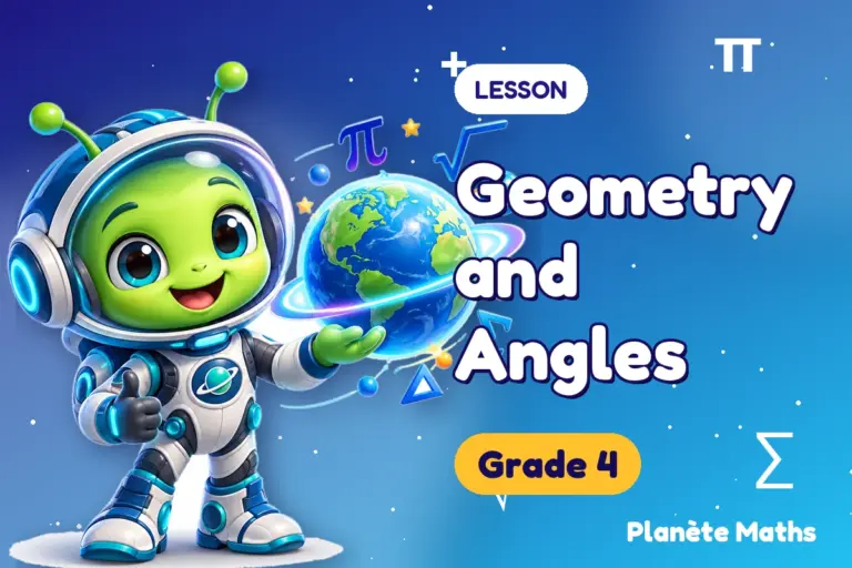 Math lessons Grade 4 : Geometry and Angles — Zyro the alien explorer of Planète Maths