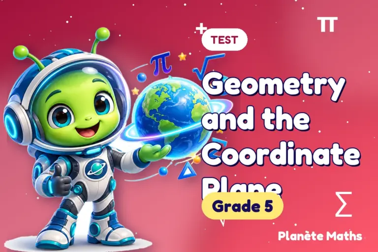 Math tests Grade 5 : Geometry and the Coordinate Plane — Zyro the alien explorer of Planète Maths