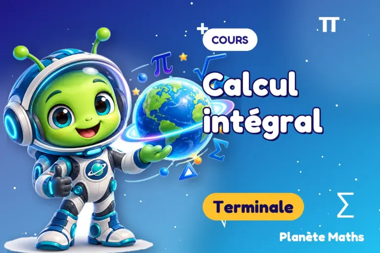 Cours de maths en Terminale : Calcul intégral — Zyro, l’explorateur de Planète Maths