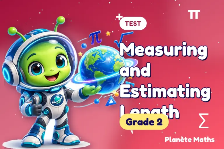 Math tests Grade 2 : Measuring and Estimating Length — Zyro the alien explorer of Planète Maths