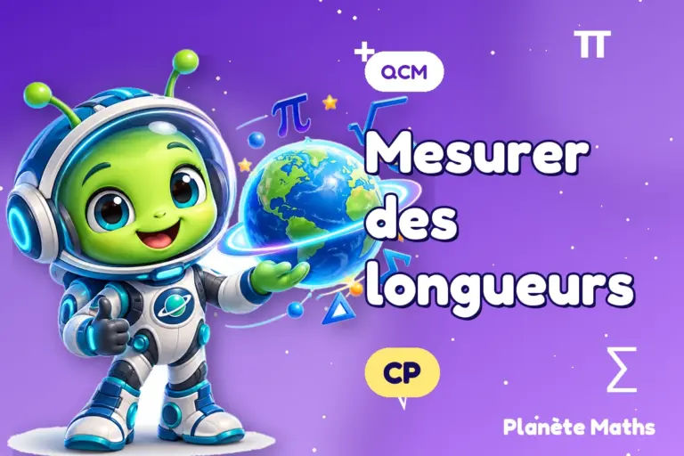 QCM de maths en CP : Mesurer des longueurs — Zyro, l’explorateur de Planète Maths