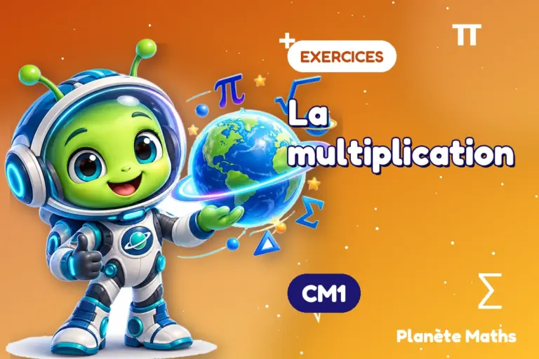 Exercices de maths en CM1 : La multiplication — Zyro, l’explorateur de Planète Maths