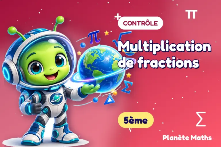 Contrôles de maths en 5ème : Multiplication de fractions — Zyro, l’explorateur de Planète Maths