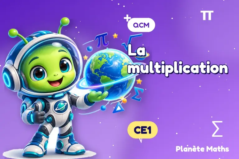 QCM de maths en CE1 : La multiplication — Zyro, l’explorateur de Planète Maths