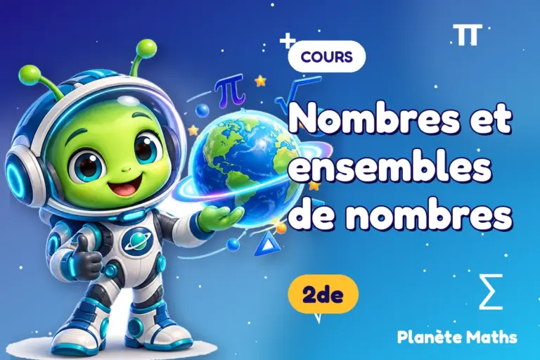 Cours de maths en 2de : Nombres et ensembles de nombres — Zyro, l’explorateur de Planète Maths