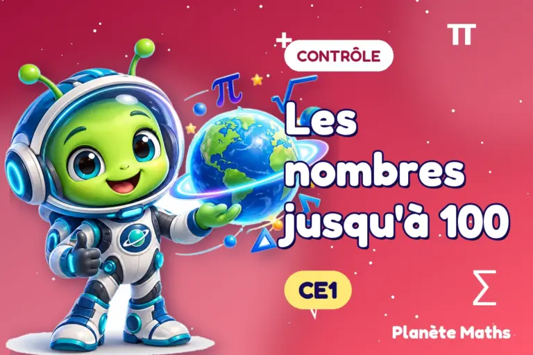 Contrôles de maths en CE1 : Les nombres jusqu'à 100 — Zyro, l’explorateur de Planète Maths