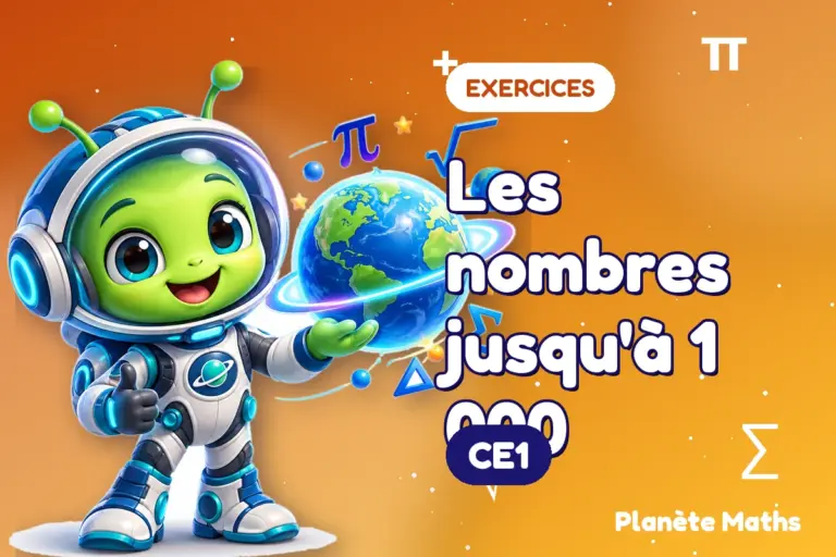 Exercices de maths en CE1 : Les nombres jusqu'à 1 000 — Zyro, l’explorateur de Planète Maths