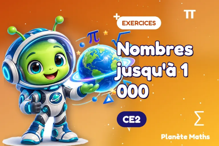 Exercices de maths en CE2 : Nombres jusqu'à 1 000 — Zyro, l’explorateur de Planète Maths
