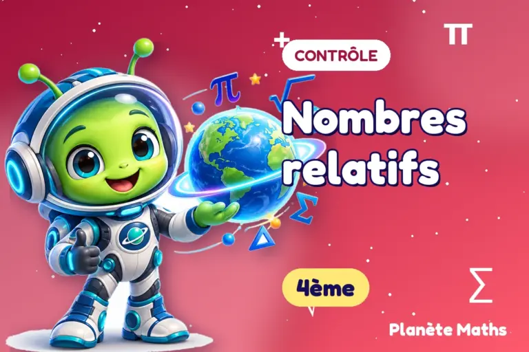 Contrôles de maths en 4ème : Nombres relatifs — Zyro, l’explorateur de Planète Maths