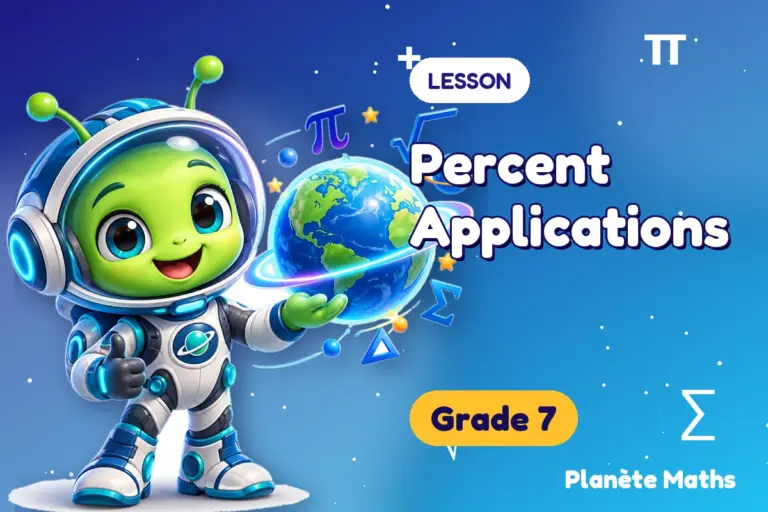 Math lessons Grade 7 : Percent Applications — Zyro the alien explorer of Planète Maths