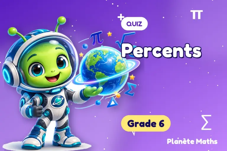 Math quizzes Grade 6 : Percents — Zyro the alien explorer of Planète Maths