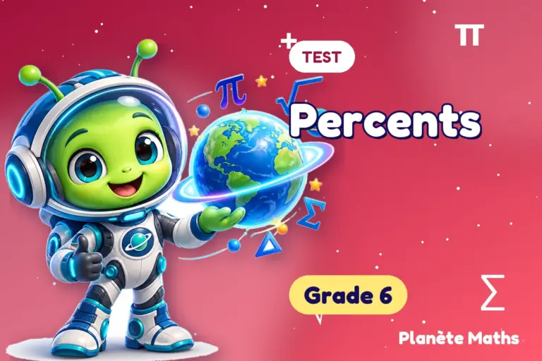 Math tests Grade 6 : Percents — Zyro the alien explorer of Planète Maths