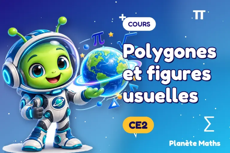 Cours de maths en CE2 : Polygones et figures usuelles — Zyro, l’explorateur de Planète Maths