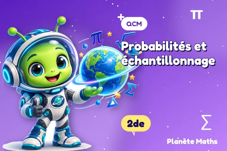 QCM de maths en 2de : Probabilités et échantillonnage — Zyro, l’explorateur de Planète Maths