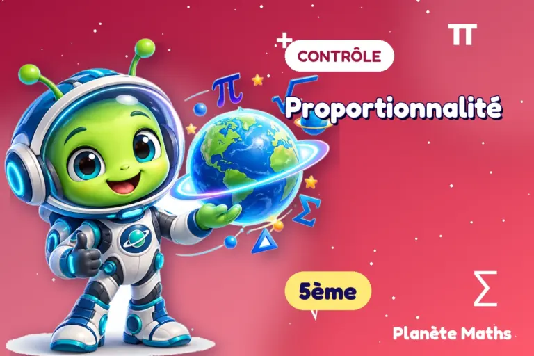 Contrôles de maths en 5ème : Proportionnalité — Zyro, l’explorateur de Planète Maths