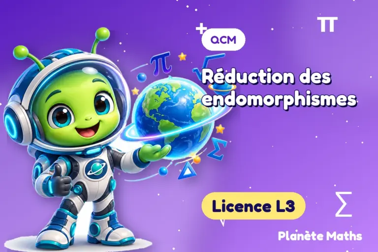 QCM de maths en Licence L3 : Réduction des endomorphismes — Zyro, l’explorateur de Planète Maths