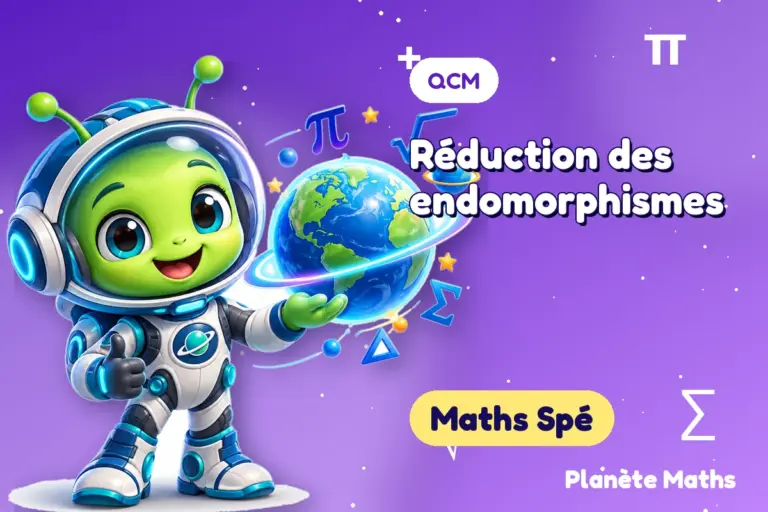 QCM de maths en Maths Spé : Réduction des endomorphismes — Zyro, l’explorateur de Planète Maths