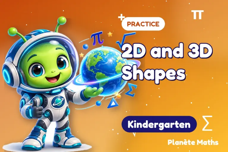 Math practice Kindergarten : 2D and 3D Shapes — Zyro the alien explorer of Planète Maths