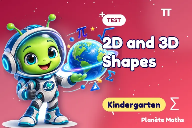 Math tests Kindergarten : 2D and 3D Shapes — Zyro the alien explorer of Planète Maths