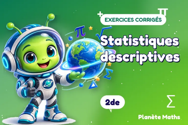 Exercices corrigés de maths en 2de : Statistiques descriptives — Zyro, l’explorateur de Planète Maths