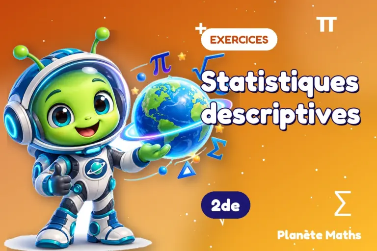 Exercices de maths en 2de : Statistiques descriptives — Zyro, l’explorateur de Planète Maths