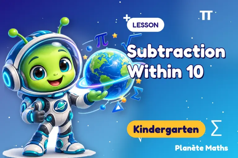 Math lessons Kindergarten : Subtraction Within 10 — Zyro the alien explorer of Planète Maths