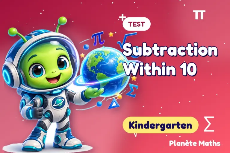 Math tests Kindergarten : Subtraction Within 10 — Zyro the alien explorer of Planète Maths