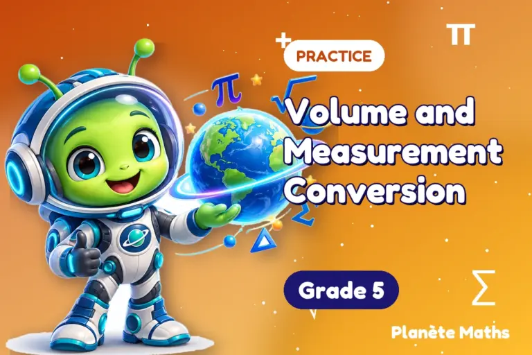 Math practice Grade 5 : Volume and Measurement Conversion — Zyro the alien explorer of Planète Maths