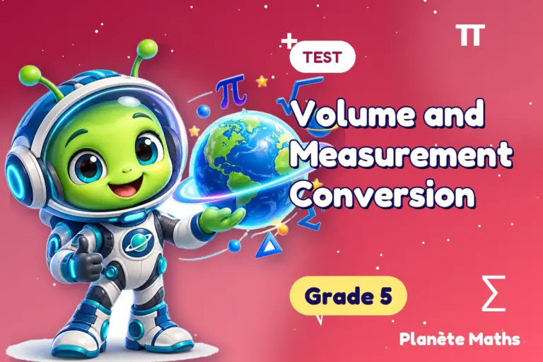 Math tests Grade 5 : Volume and Measurement Conversion — Zyro the alien explorer of Planète Maths