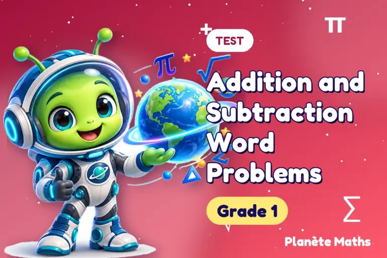 Math tests Grade 1 : Addition and Subtraction Word Problems — Zyro the alien explorer of Planète Maths